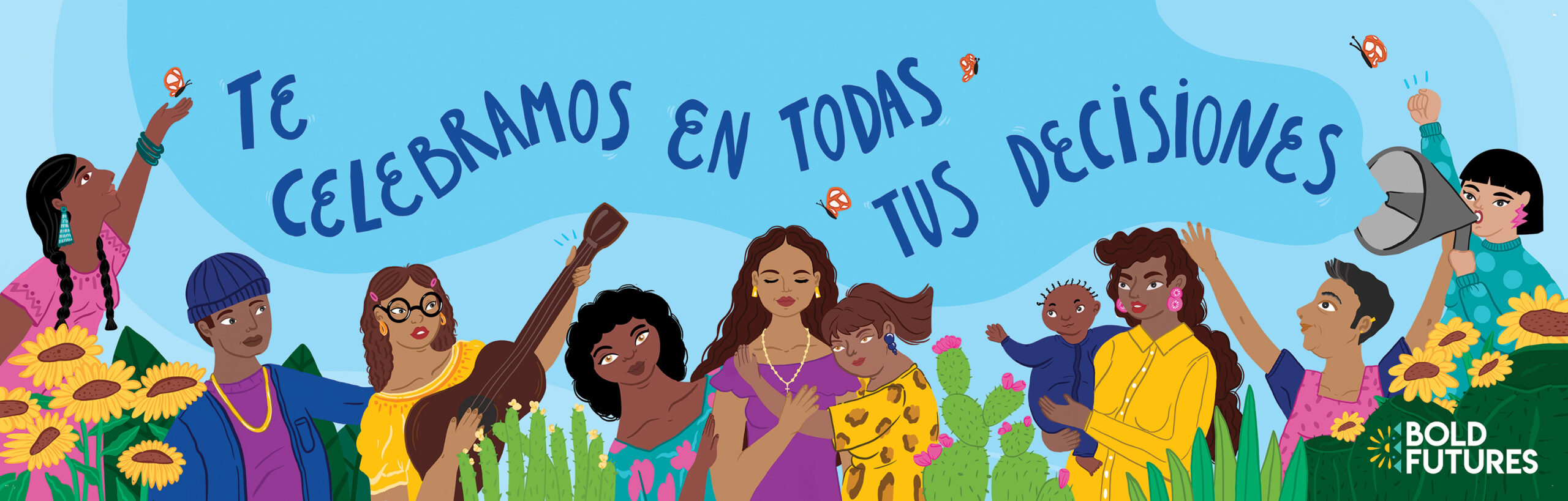 Te celebramos en todas tus decisiones
